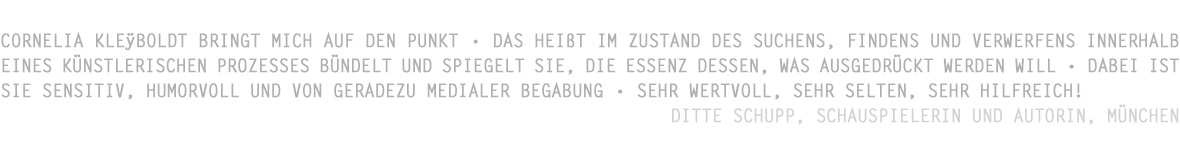 Cornelia Kleÿboldt bringt mich auf den Punkt ...